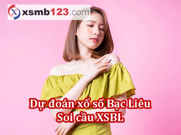 Dự đoán XSBL ngày 06/08/2024