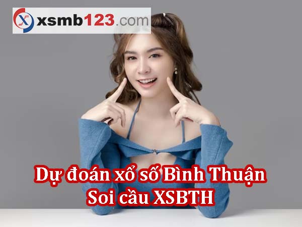 Dự đoán XSBTH ngày 22/08/2024