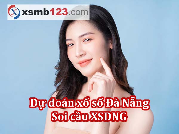Dự đoán XSDNG ngày 10/08/2024