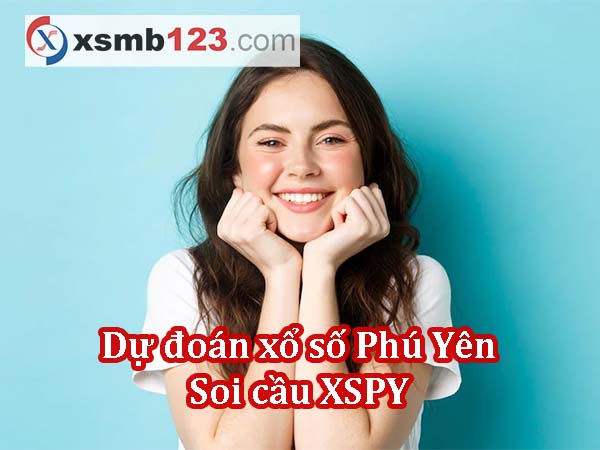 Dự đoán XSPY ngày 26/08/2024